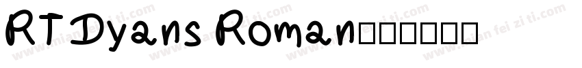 RT Dyans Roman字体转换